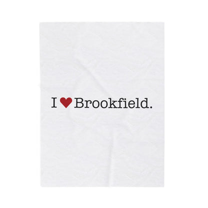 I Heart Brookfield. Velveteen Plush Blanket