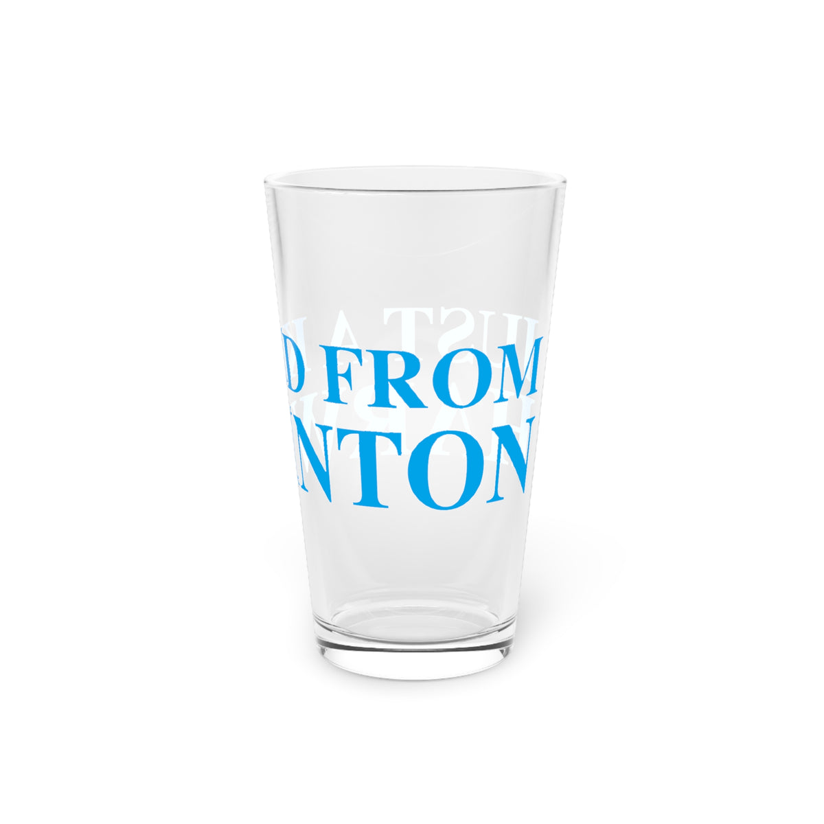 Just a kid from Harwinton Pint Glass, 16oz