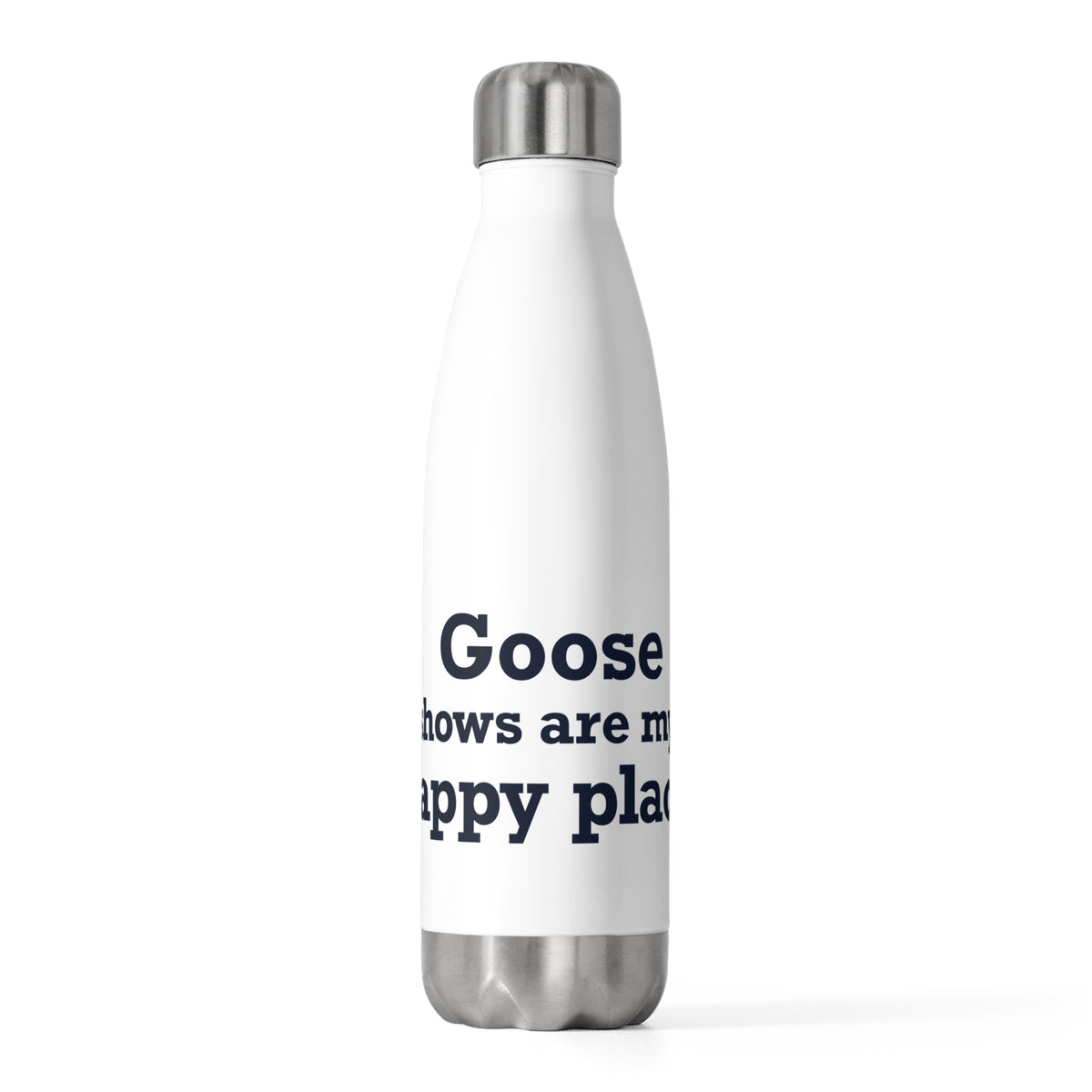 Goose Shows Are My Happy Place - Blue 20oz Insulated Bottle