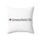 I Heart Greenfield Hill. Spun Polyester Square Pillow