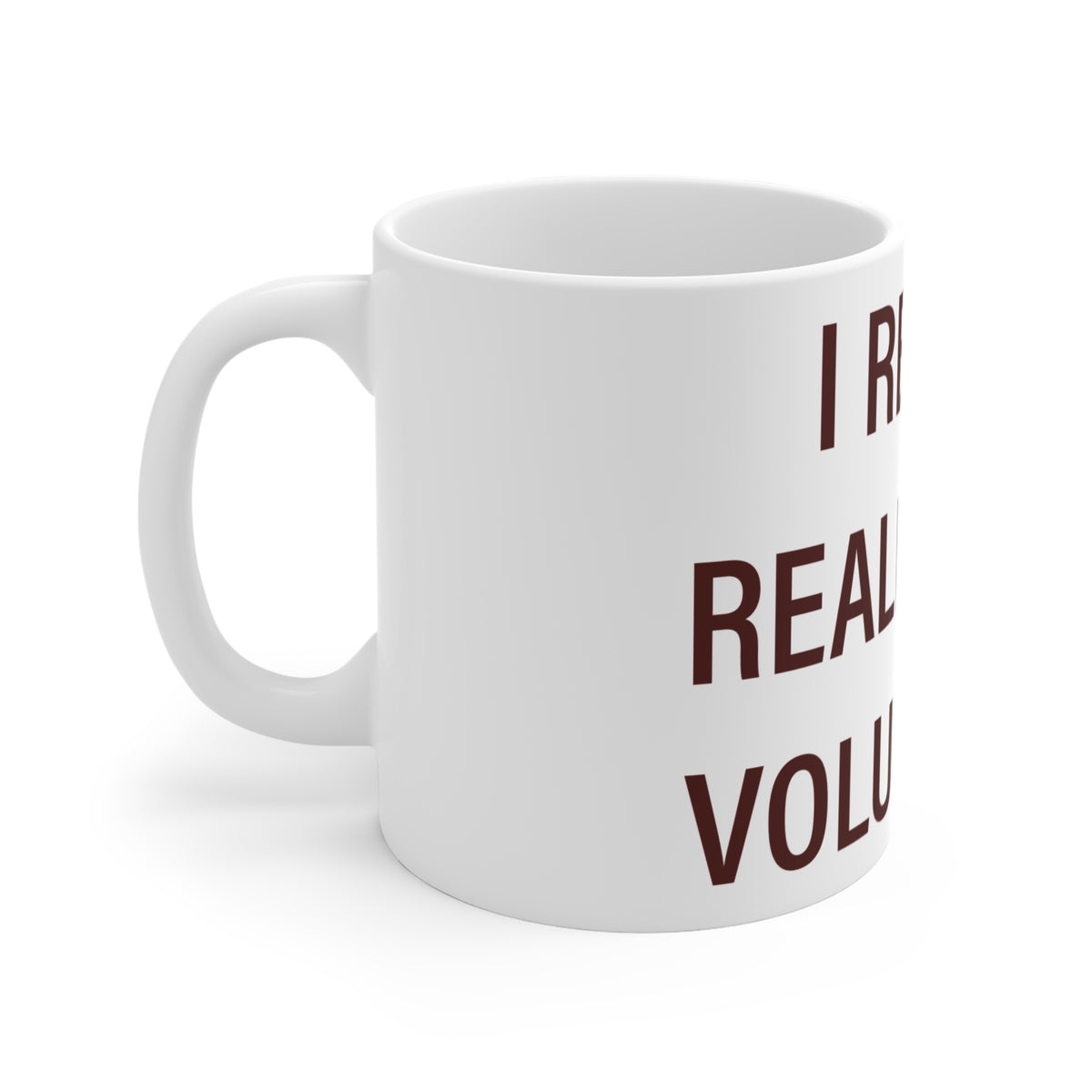 I Really Really Miss Voluntown Connecticut Mug 11oz