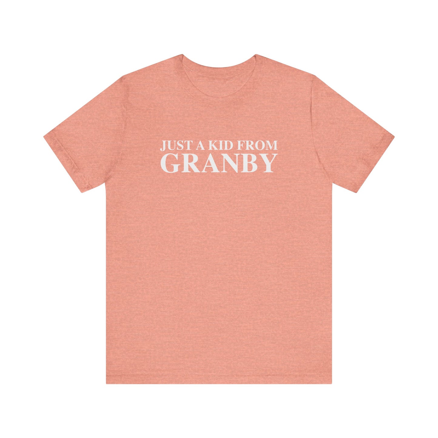 Just a kid from Granby Unisex Jersey Short Sleeve T-Shirt