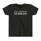 Just a kid from Durham Youth Short Sleeve T-Shirt