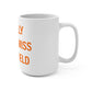 I Really Really Miss Ridgefield Mug 15oz