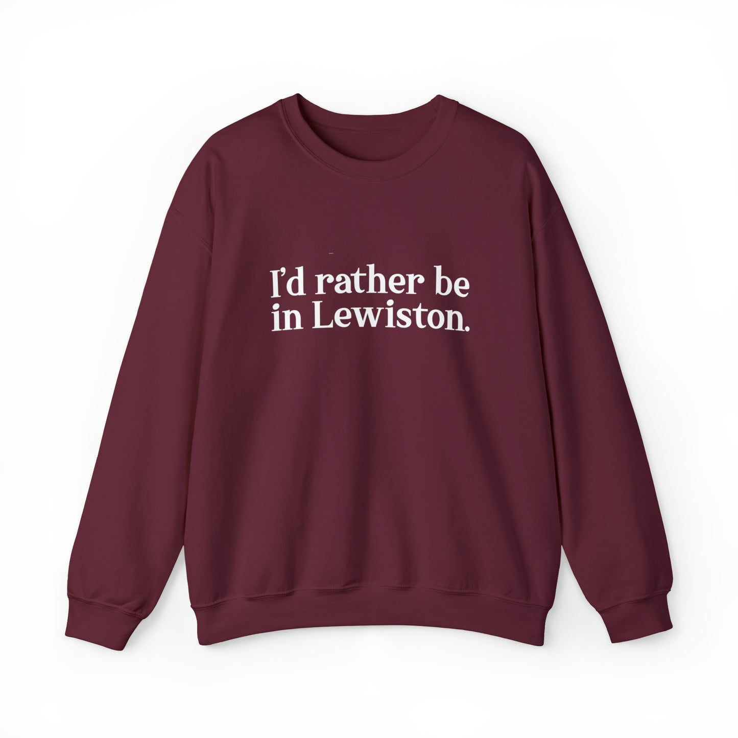 I'd rather be in Lewiston Unisex Heavy Blend™ Crewneck Sweatshirt