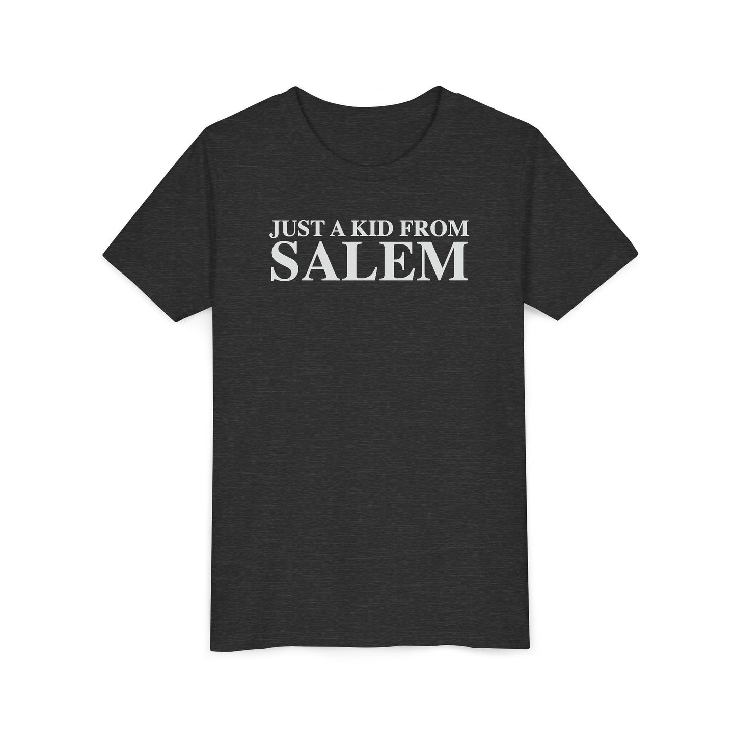Just a kid from Salem Youth Short Sleeve T-Shirt