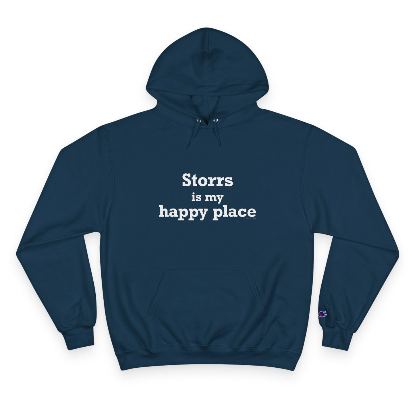 Storrs Is My Happy Place Champion Hoodie
