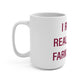 I Really Really Miss Farmington Mug 15oz