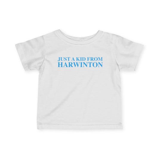 Just a kid from Harwinton Infant Fine Jersey T-Shirt