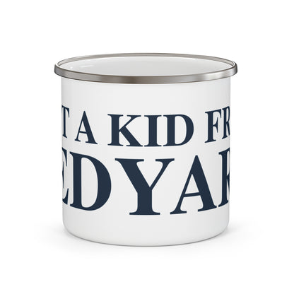 Just a kid from Ledyard  Enamel Camping Mug