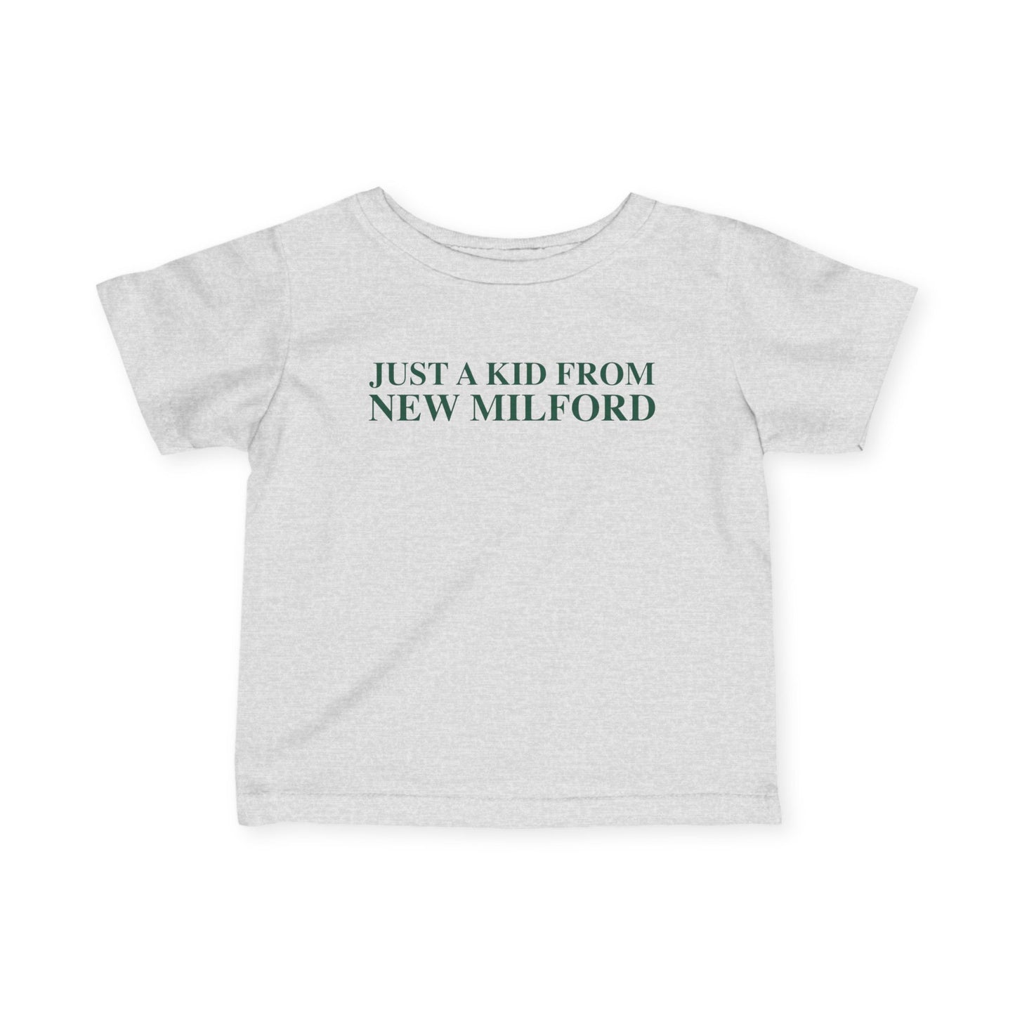 Just a kid from New Milford Infant Fine Jersey T-Shirt