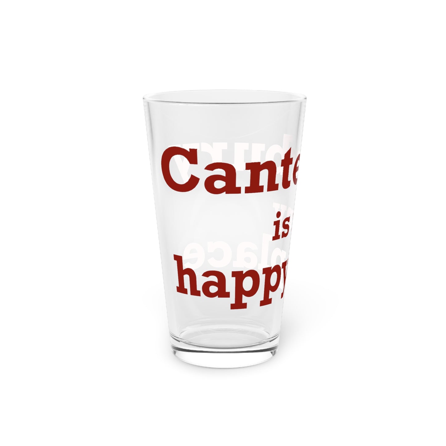 Canterbury is My Happy Place Pint Glass, 16oz
