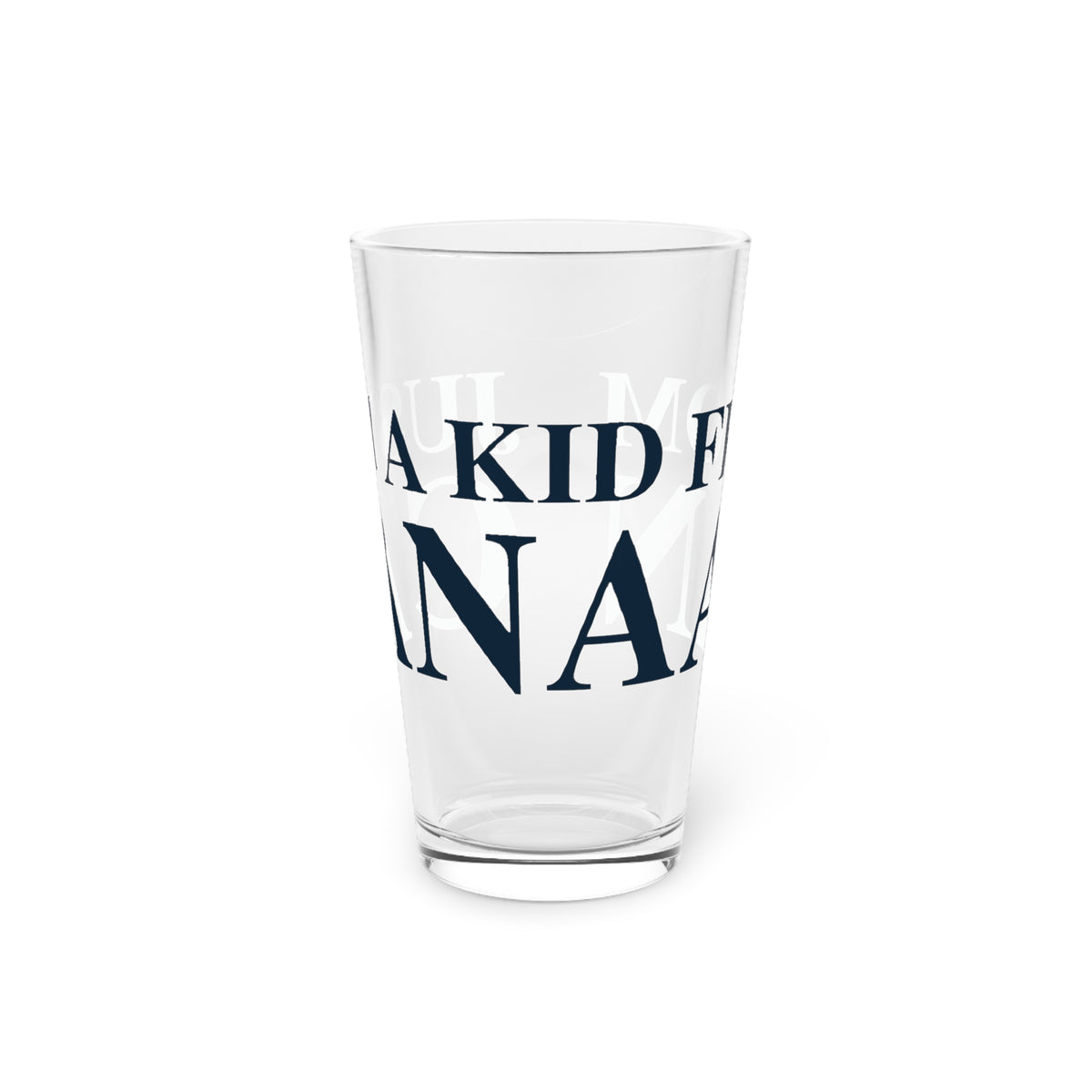Just a kid from Canaan Pint Glass, 16oz