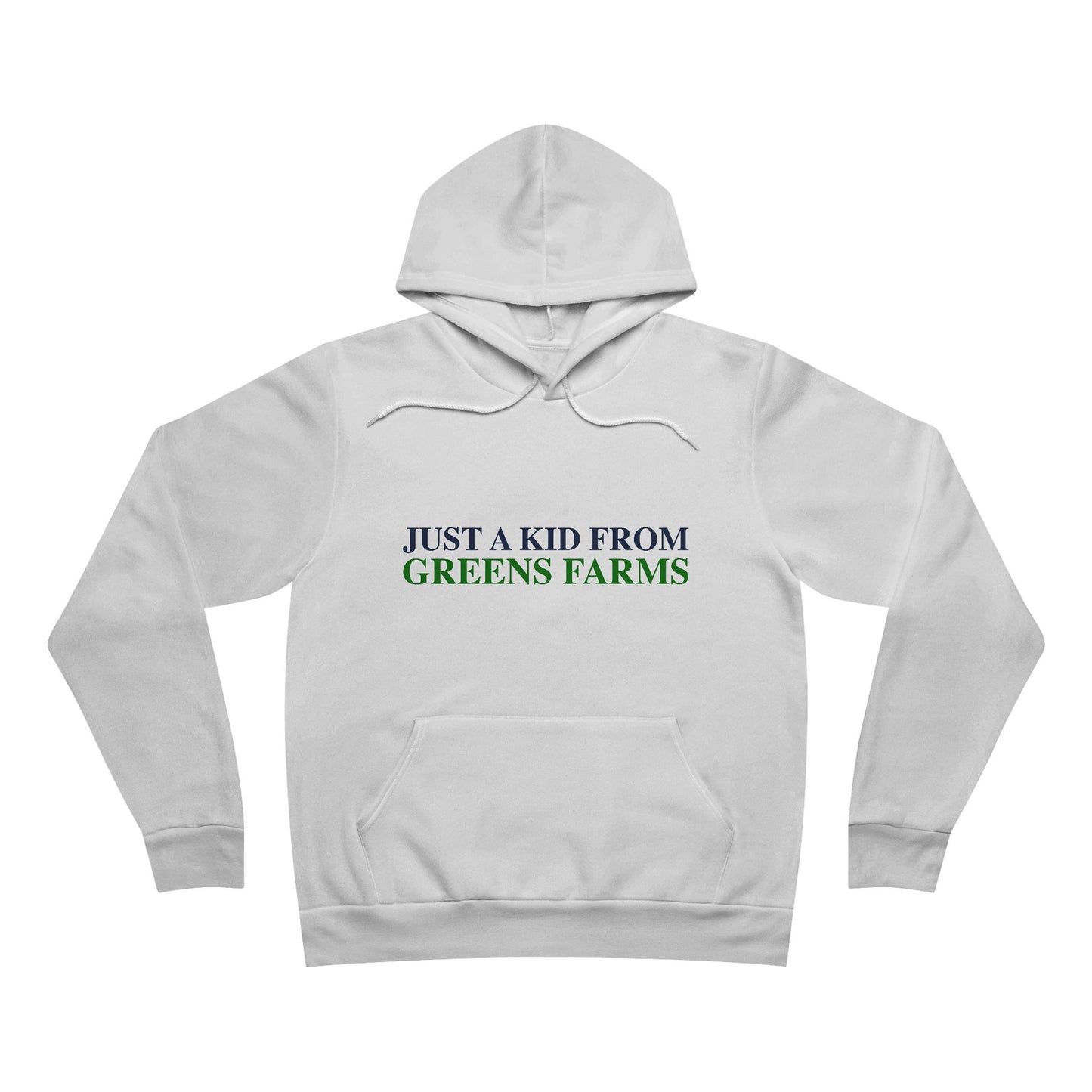 Just a kid from Greens Farms Unisex Sponge Fleece Pullover Hoodie Sweatshirt