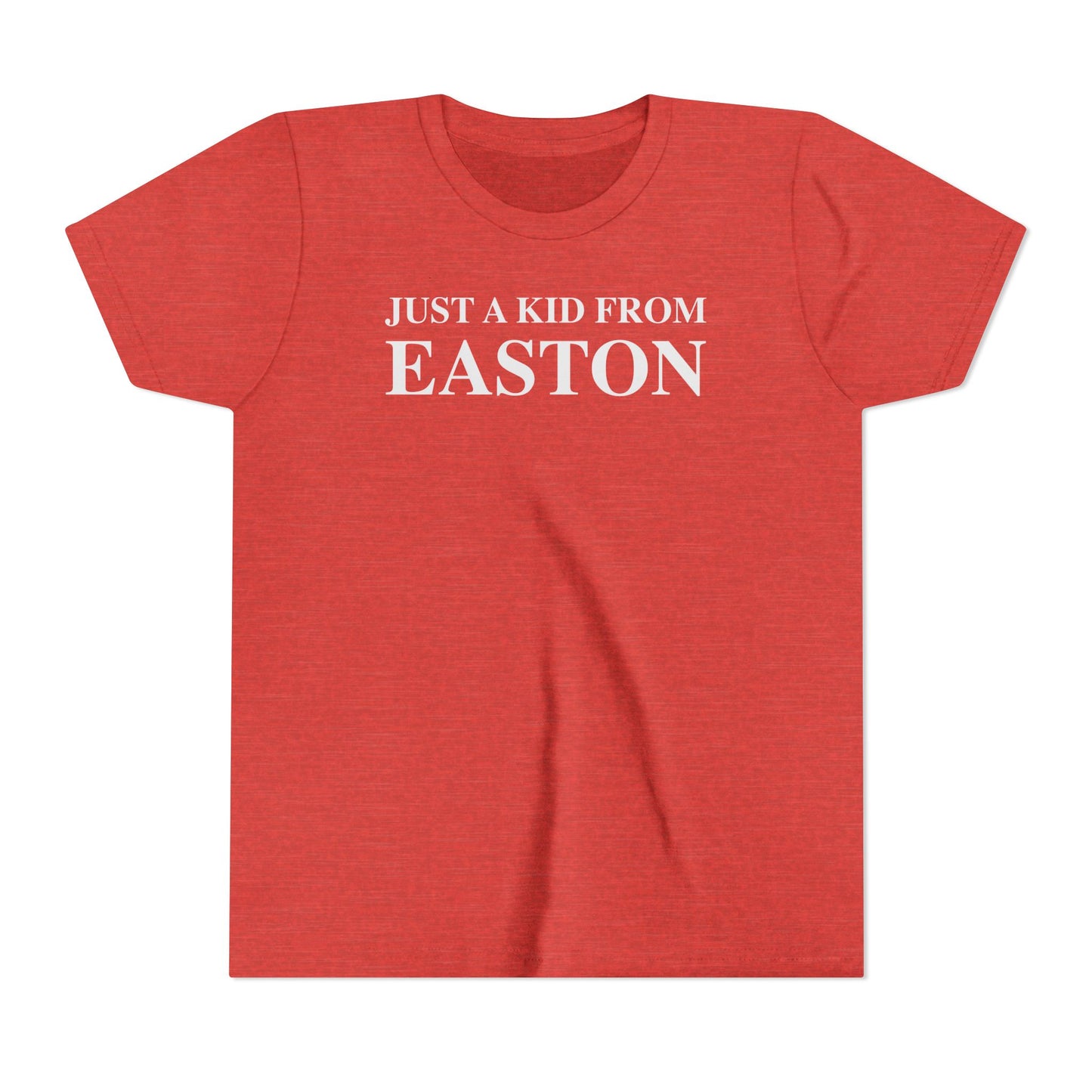 Just a kid from Easton Youth Short Sleeve T-Shirt