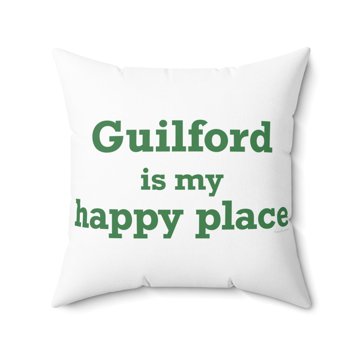 Guilford is My Happy Place Polyester Square Pillow