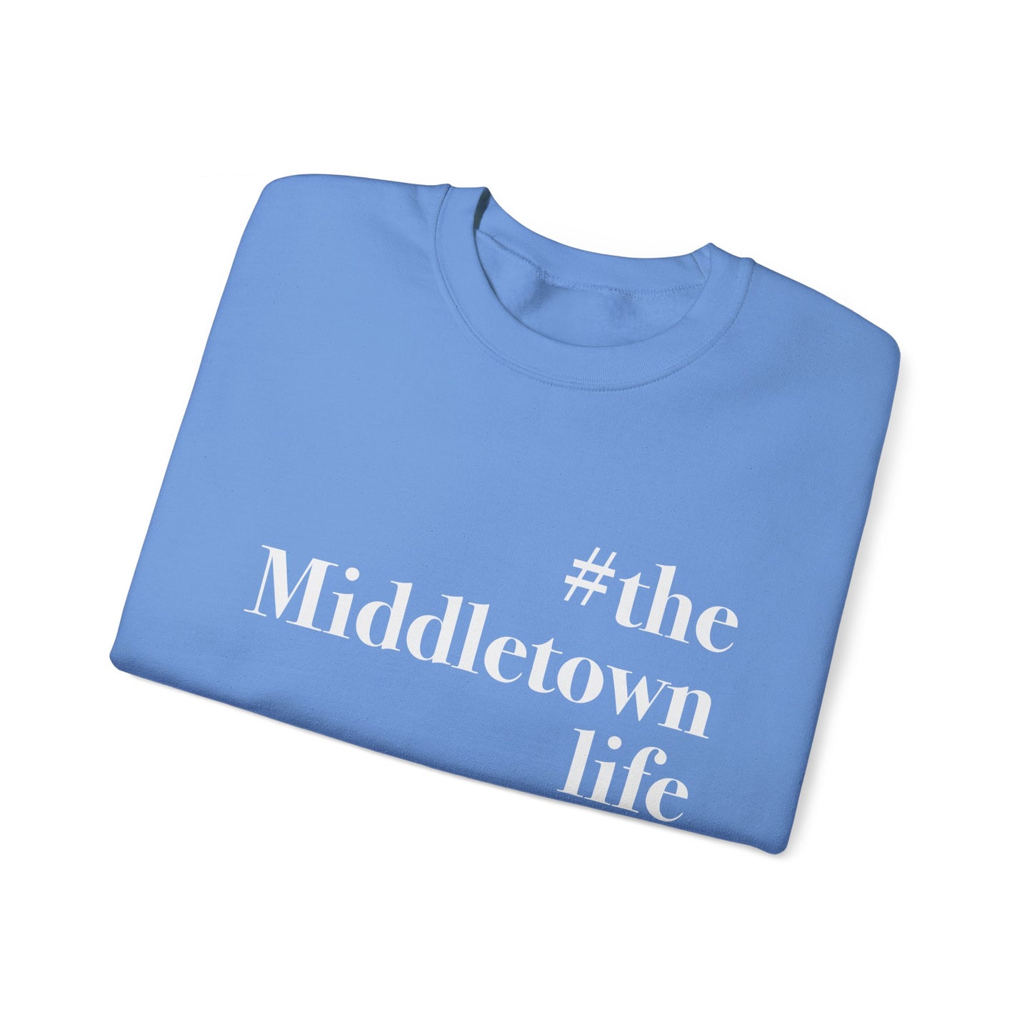 #themiddletownlife Unisex Heavy Blend™ Crewneck Sweatshirt