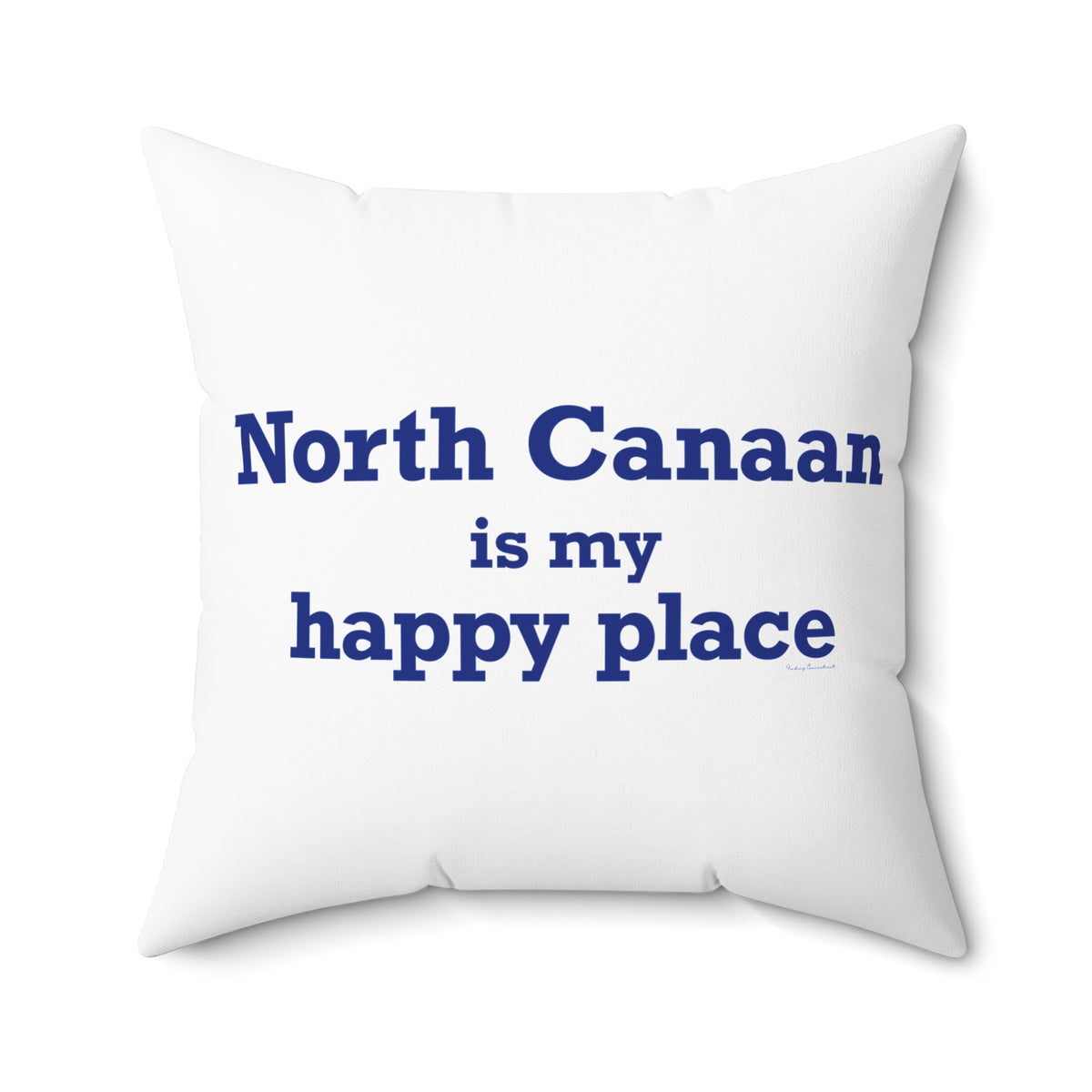 North Canaan is My Happy Place Polyester Square Pillow