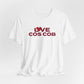Love Cos Cob Unisex Jersey Short Sleeve T-Shirt