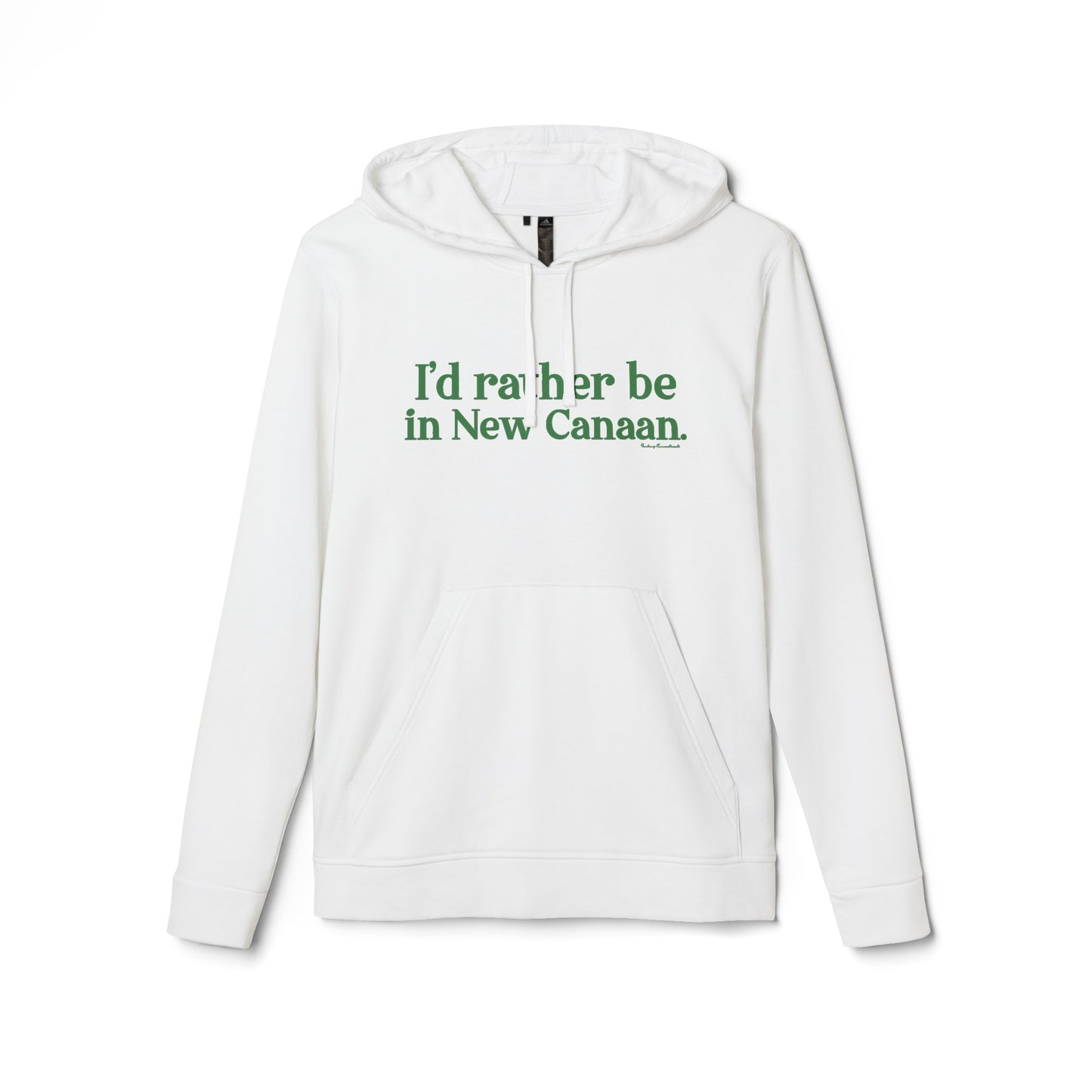 I'd rather be in New Canaan. adidas® Unisex Fleece Hoodie