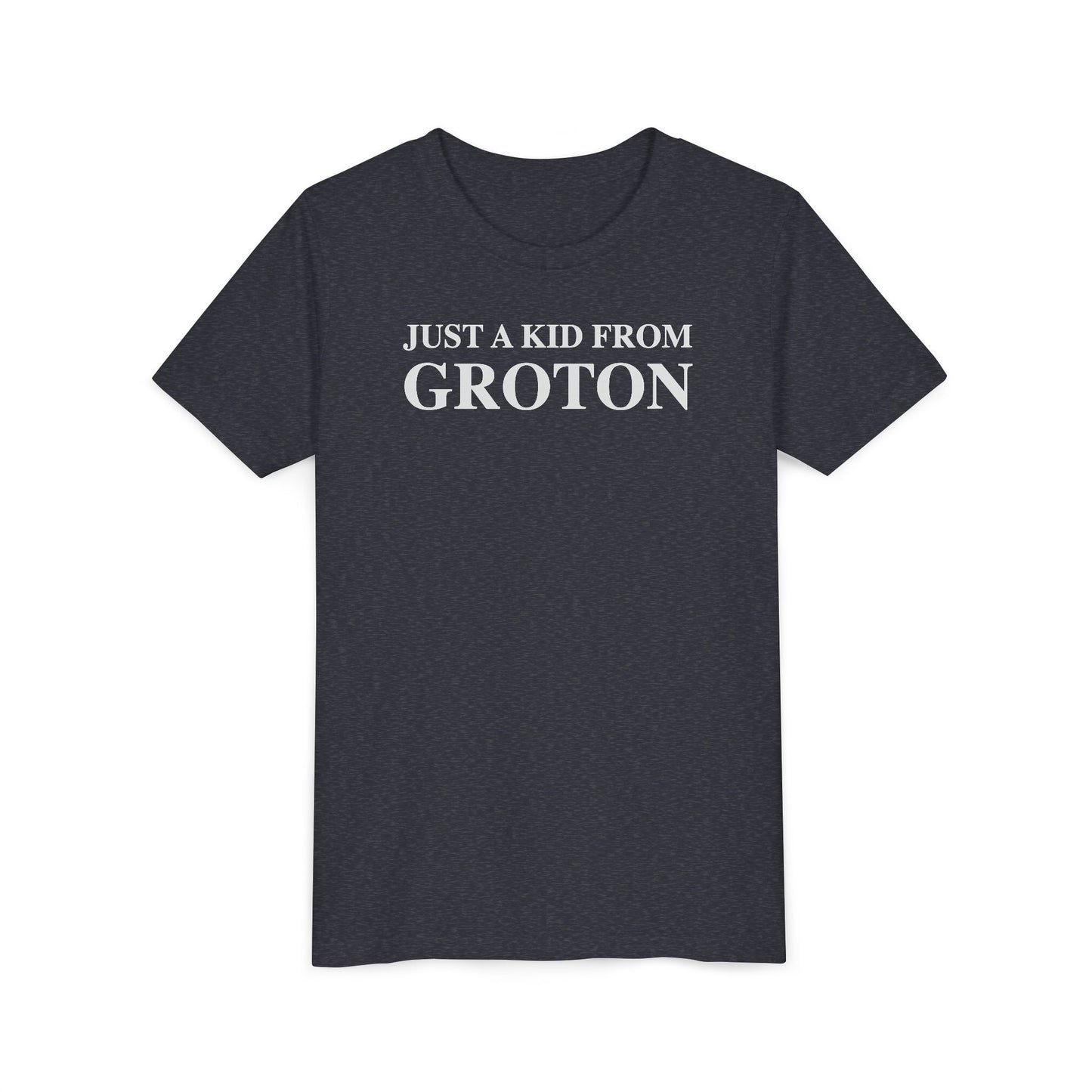 Just a kid from Groton Youth Short Sleeve T-Shirt