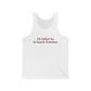 I'd rather be in South Windsor. Unisex Jersey Tank Top