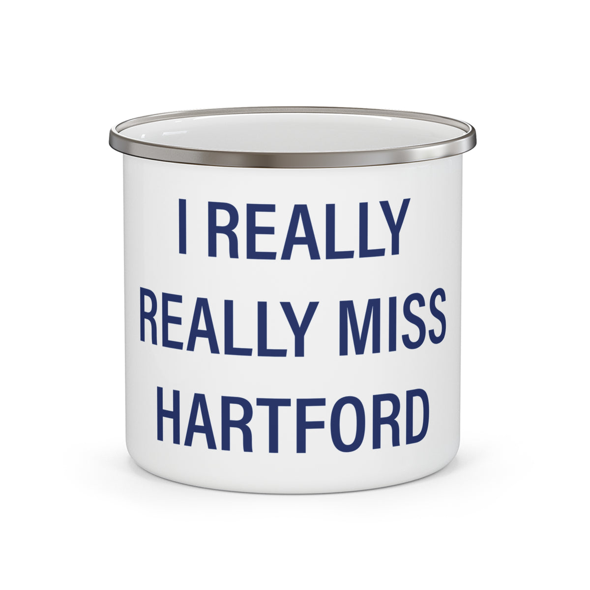 I Really Really Miss Hartford Enamel Camping Mug