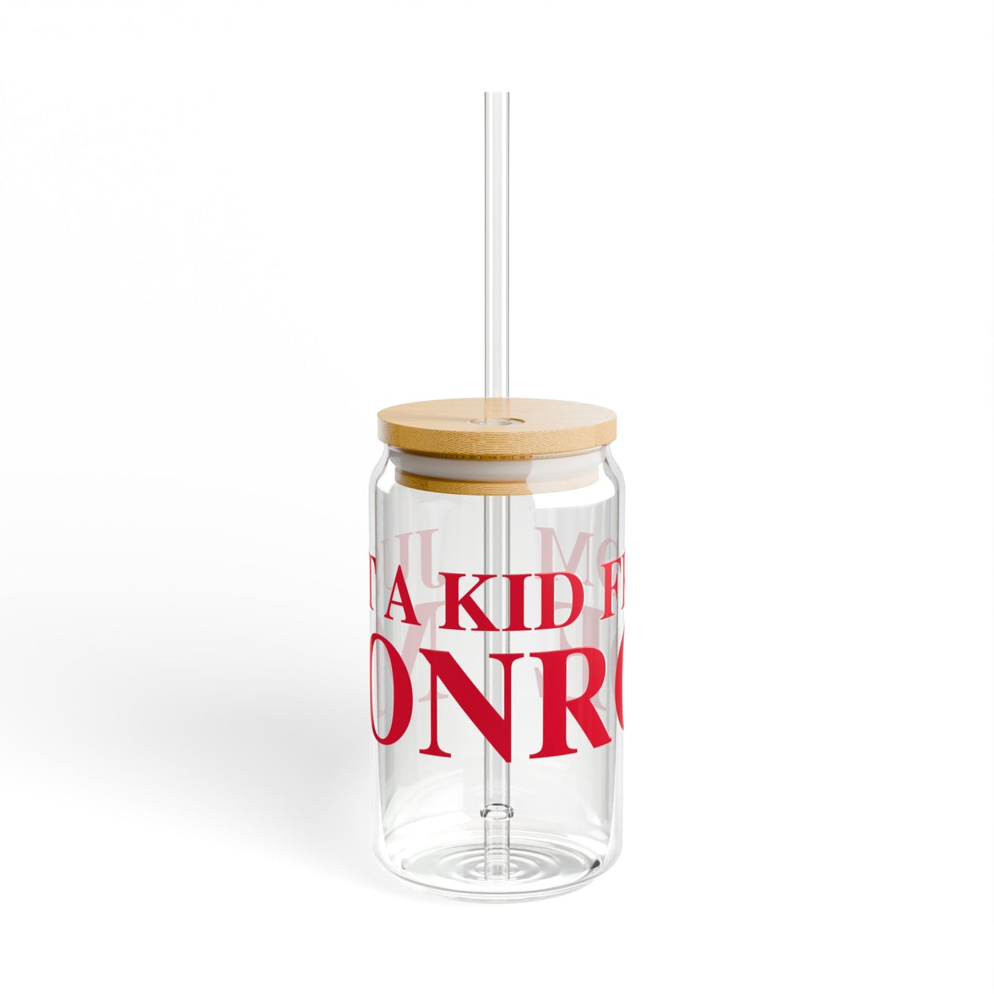 Just a kid from Monroe Sipper Glass, 16oz