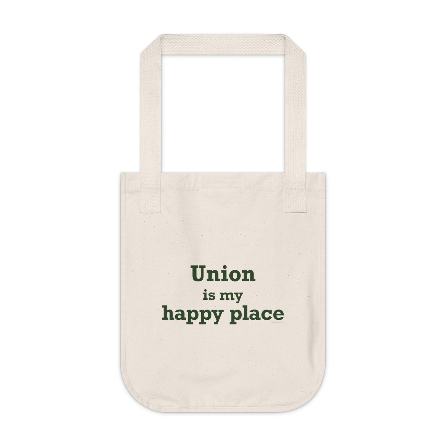 Union is My Happy Place Organic Canvas Tote Bag