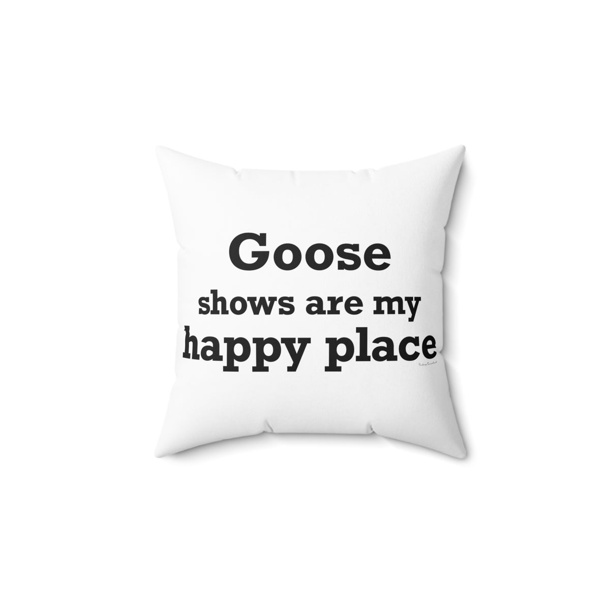 Goose Shows Are My Happy Place - Black Polyester Square Pillow