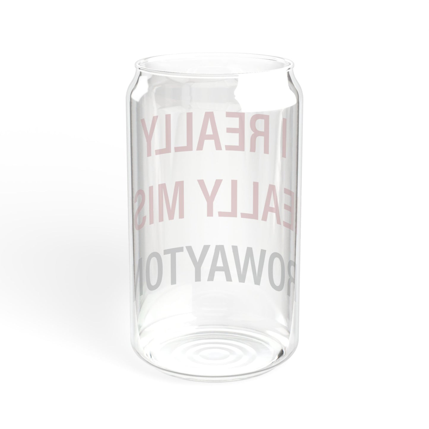 I Really Really Miss Rowayton Sipper Glass, 16oz