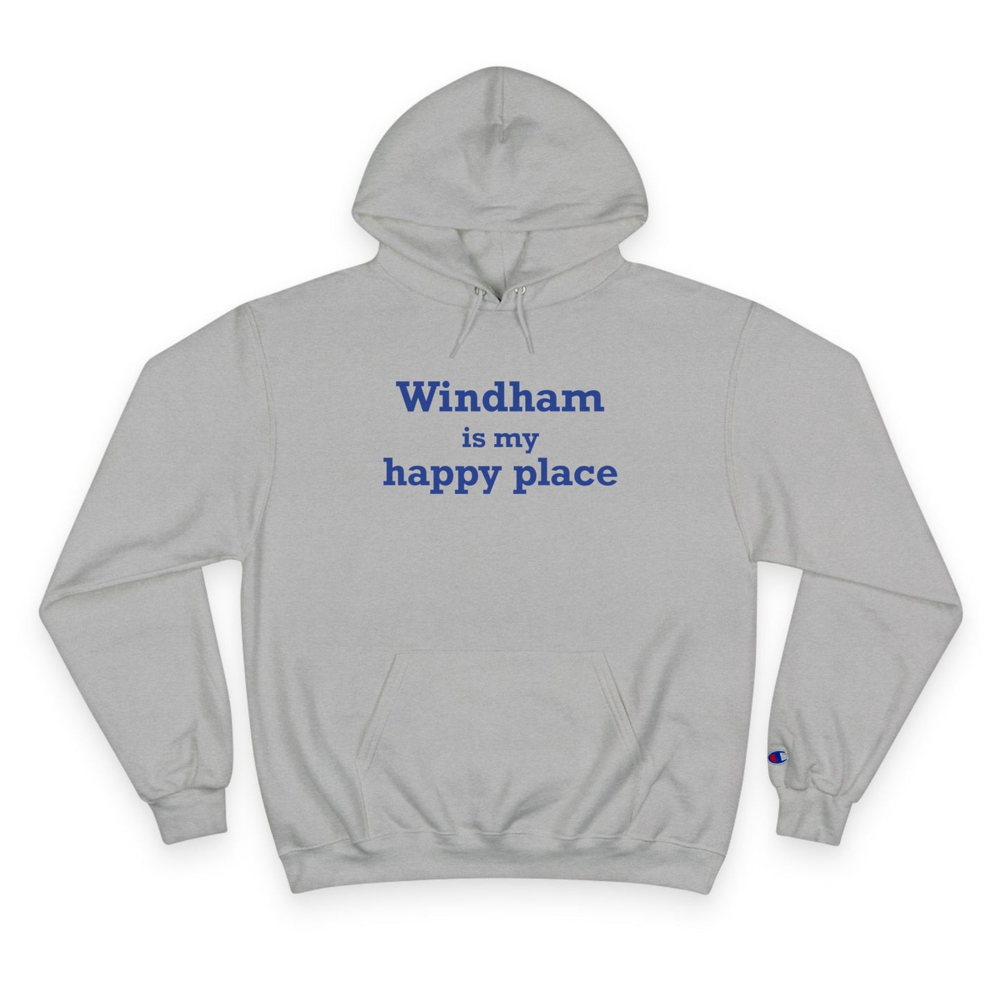 Windham is My Happy Place Champion Hoodie