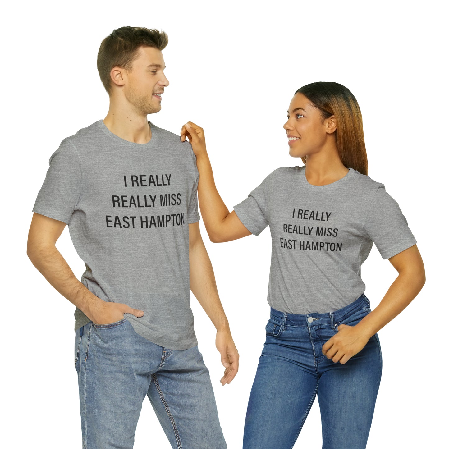 I Really Really Miss East Hampton Unisex Jersey Short Sleeve Tee