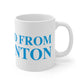 Just a kid from Harwinton Mug 11oz