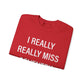 I Really Really Miss Coventry Unisex Heavy Blend™ Crewneck Sweatshirt