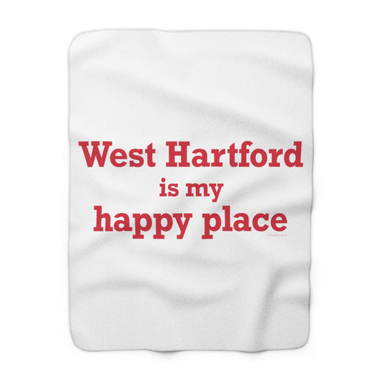 West Hartford is My Happy Place Sherpa Fleece Blanket