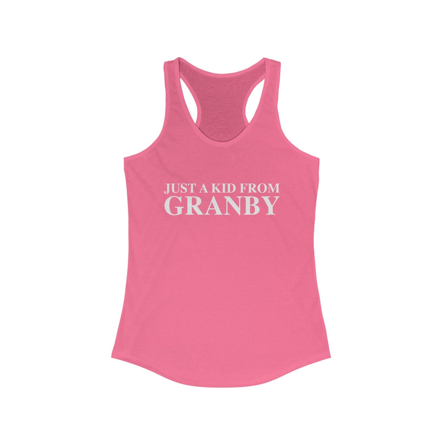 Just a kid from Granby Women's Ideal Racerback Tank Top