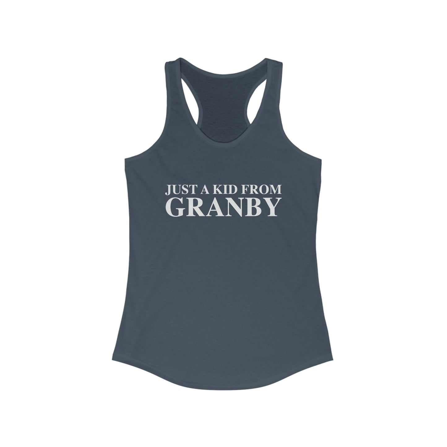 Just a kid from Granby Women's Ideal Racerback Tank Top