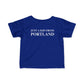 Just a kid from Portland Infant Fine Jersey T-Shirt