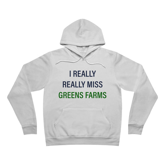 I Really Really Miss Greens Farms Unisex Sponge Fleece Pullover Hoodie Sweatshirt