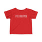 Just a kid from Colchester Infant Fine Jersey T-Shirt