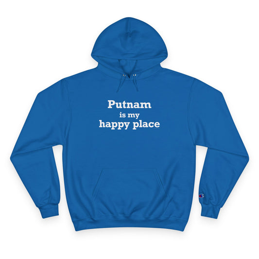 Putnam is My Happy Place Champion Hoodie