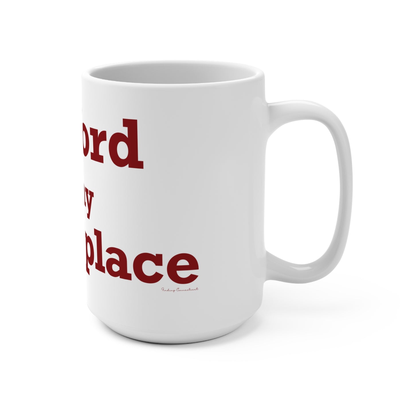Ashford is My Happy Place Mug 15oz