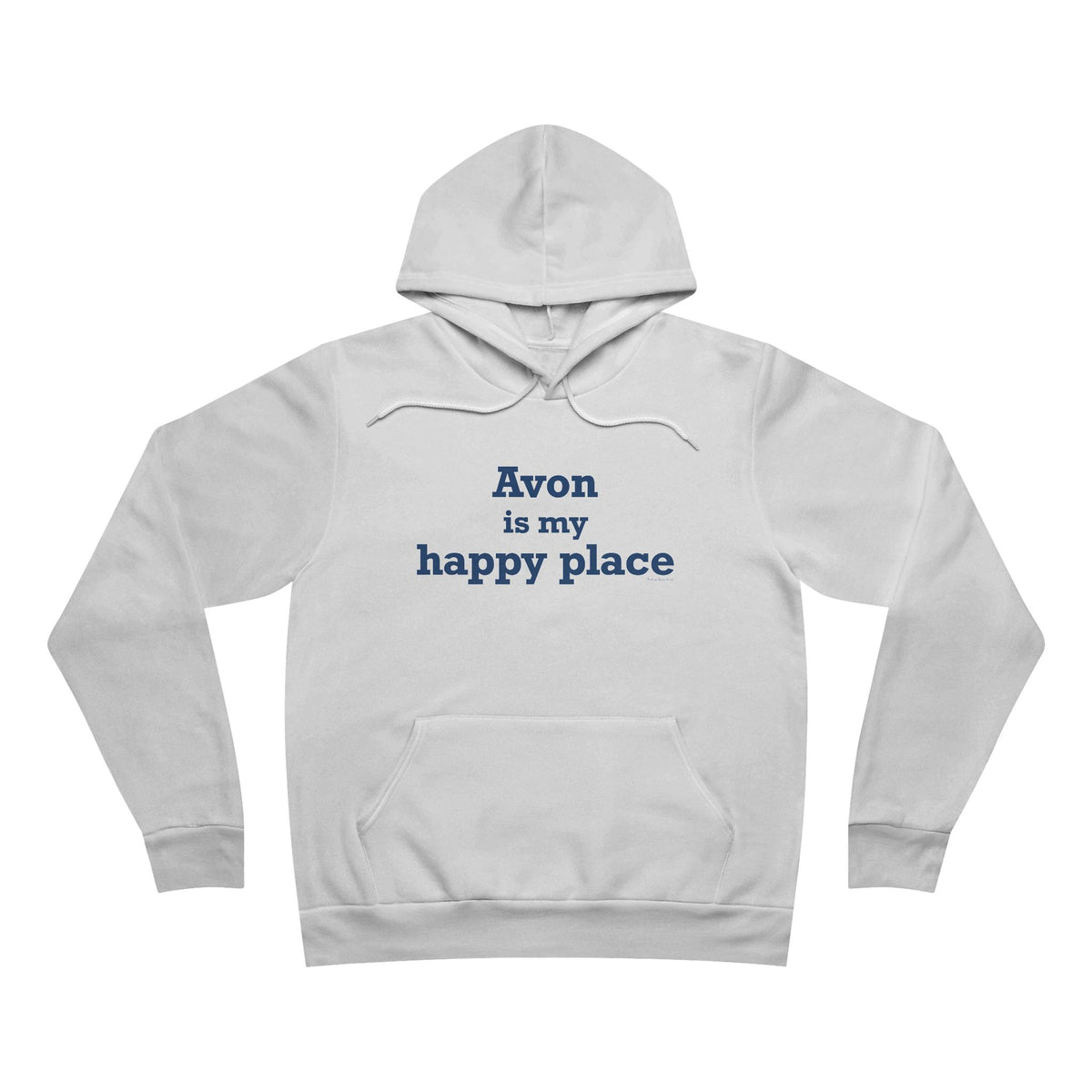 Avon is My Happy Place Unisex Sponge Fleece Pullover Hoodie