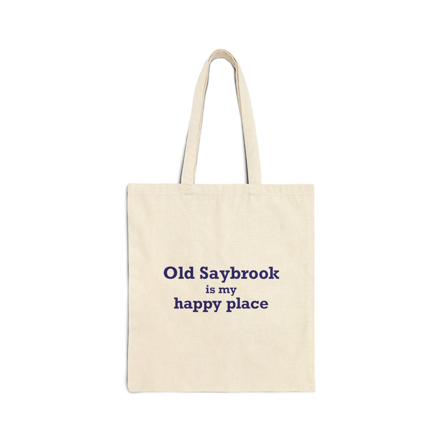 Old Saybrook is My Happy Place Cotton Canvas Tote Bag