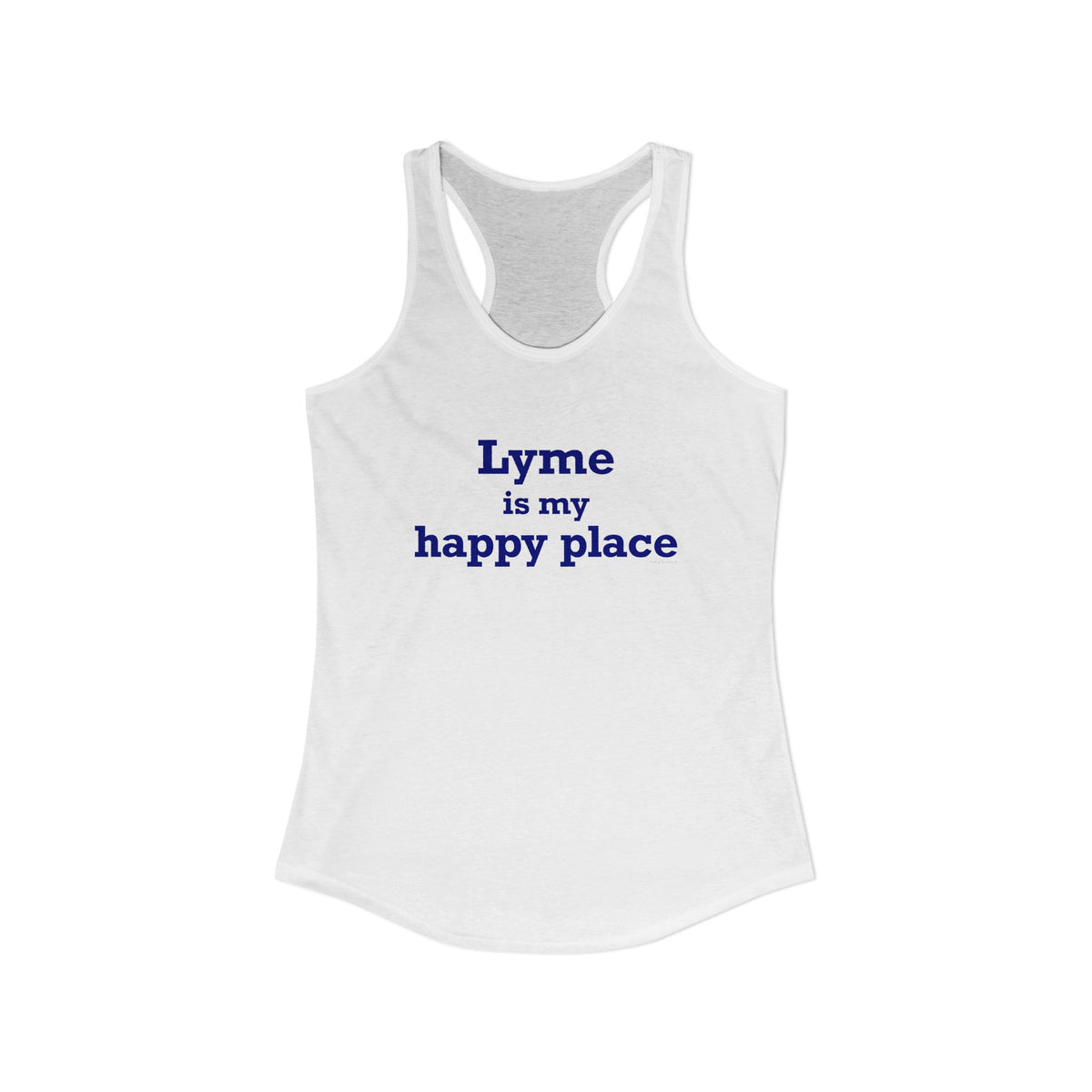 Lyme is My Happy Place Women's Ideal Racerback Tank Top