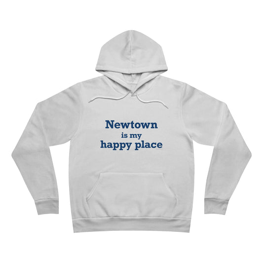 Newtown Is My Happy Place Unisex Sponge Fleece Pullover Hoodie