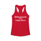 Killingworth is My Happy Place Women's Ideal Racerback Tank Top