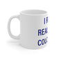 I Really Really Miss Colchester Mug 11oz