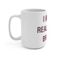 I Really Really Miss Bristol Mug 15oz